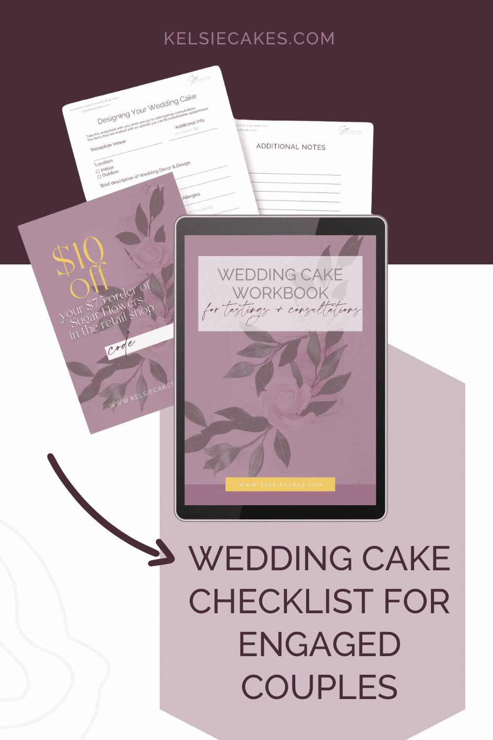 Image shows different pages of Kelsie Cakes' wedding cake checklist for engaged couples.